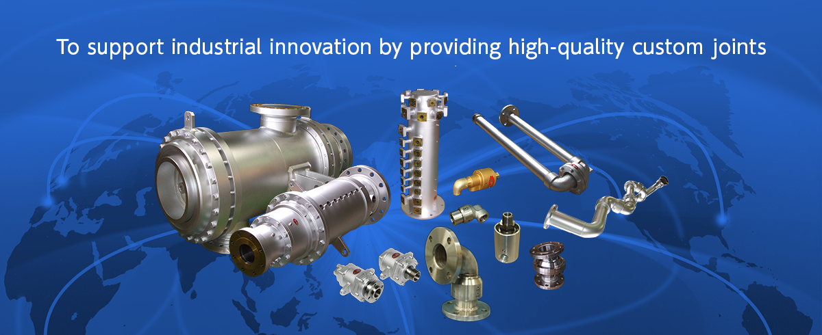 To support industrial innovation by providing high-quality custom joints
